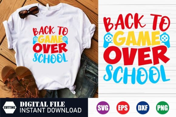 Game Over Back to School Shirt Game Svg: A Versatile Digital Design for Creativity and Business