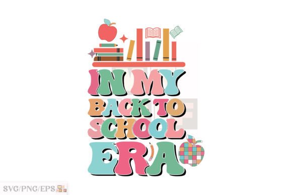 In My Back to School Era Teacher PNG SVG
